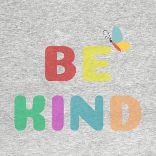 Be Kind T-Shirt